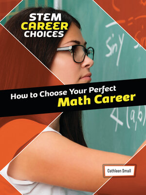 cover image of How to Choose Your Perfect Math Career